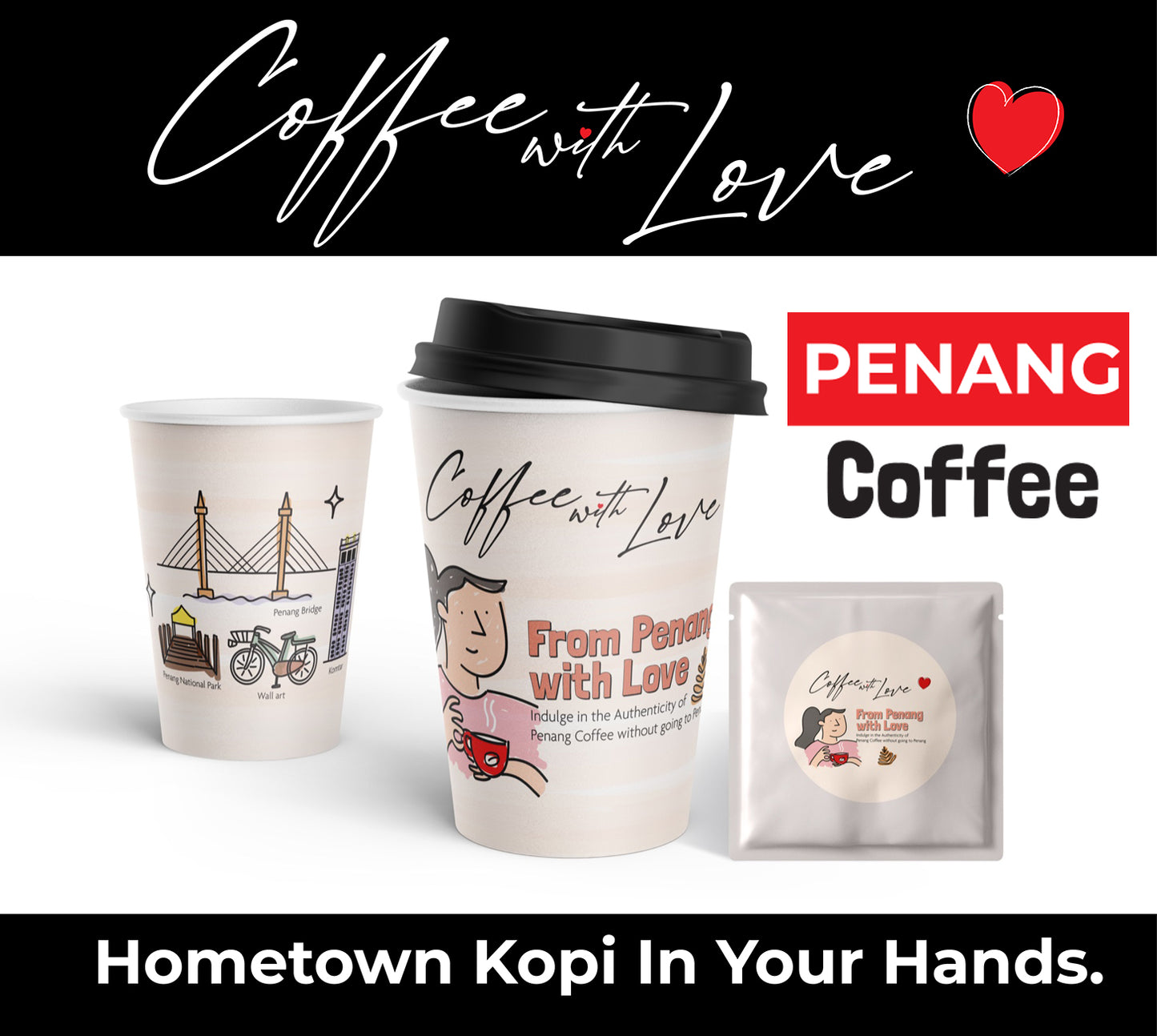 [Loose 40pcs/pack] Penang Coffee - Coffee with Love, Malaysia Hometown Coffee